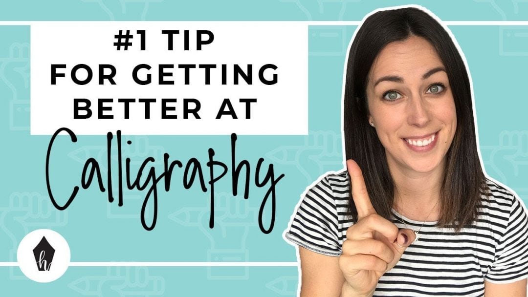 The BEST Way You Can Get Better at Calligraphy – The Calligraphy Basic ...
